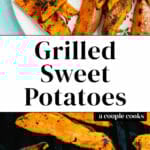 Grilled Sweet Potatoes
